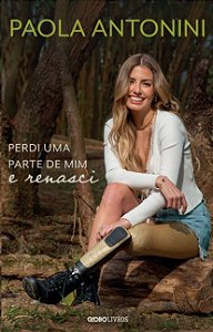 Perdi Uma Parte de Mim e Renasci