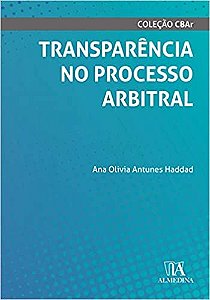 Transparencia no Processo Arbitral - 01ed/21