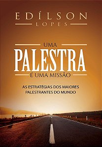 Uma Palestra é Uma Missão