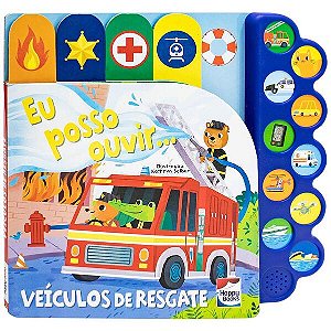 Eu Posso Ouvir: Veículos de Resgate