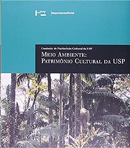 Meio Ambiente: Patrimonio Cultural da Usp