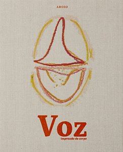 Voz: Impressao do Corpo