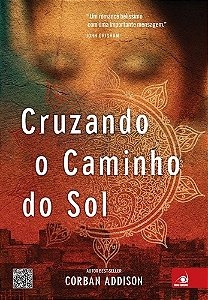 Cruzando o Caminho do sol