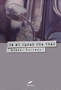 Se Eu Olhar Pra tras