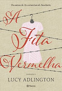 Fita Vermelha, A