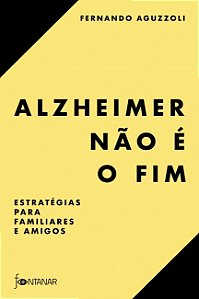 Alzheimer Nao e o Fim