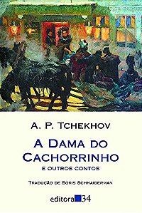 Dama do Cachorrinho, a - e Outros Contos