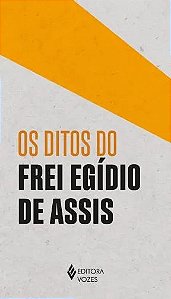 Ditos do Frei Egidio de Assis, os