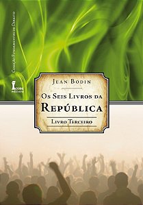 Seis Livros da Republica, os - Livro 3