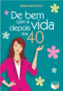 De Bem com a Vida Depois dos 40