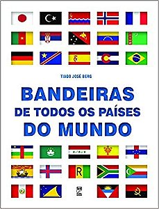 Bandeiras de Todos os Paises do Mundo