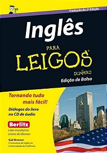 Ingles para Leigos - Tornando Tudo Mais Facil- Edicao de Bolso