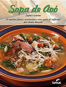 Sopa de Avo - Sopas e Cremes - 50 Receitas Faceis, Economicas e com Gosto D