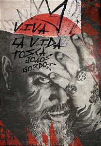 Joao Gordo - Viva La Vida Tosca