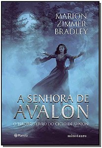 Senhora de Avalon, A: Terceiro Livro do Ciclo de Avalon