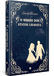 O Morro dos Ventos Uivantes - Edição de Luxo