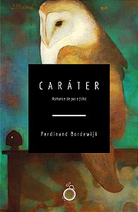 Carater: Historia de Pai e Filho