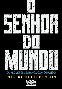 Senhor do Mundo, O: Qualquer Semelhanca com o Mundo