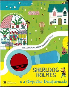 Sherldog Holmes e a Orquidea Desaparecida