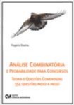 Analise Combinatoria e Probabilidade para Concursos Teoria e Questoes Comen