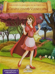 Livro de Virtudes: Chapeuzinho Vermelho