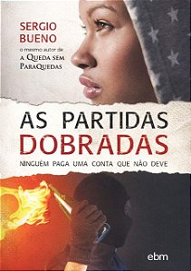 Partidas Dobradas, As: Ninguem Paga Uma Conta Que Nao Deve