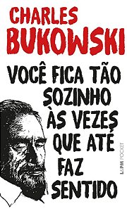 Voce Fica Tao Sozinho as Vezes Que Ate Faz Sentido