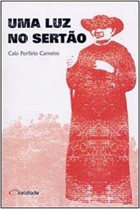 Luz no Sertao, Uma