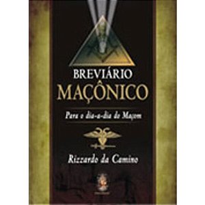 Breviario Maconico: para o Dia a Dia do Macom