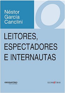 Leitores, Espectadores e Internautas