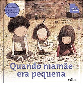 Quando Mamae era Pequena - Col. Tan Tan