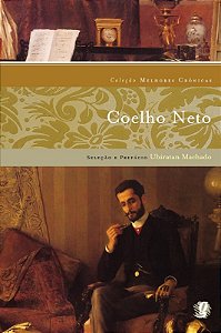 Melhores Cronicas Coelho Neto