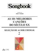 Songbook as 101 Melhores Cancoes do Seculo Xx - Vol. 2