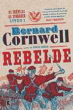 Rebelde - Vol. 1 - Serie: as Cronicas de Starbuck
