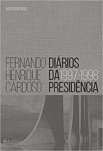 Diarios da Presidencia 1997-1998 - Vol. 2