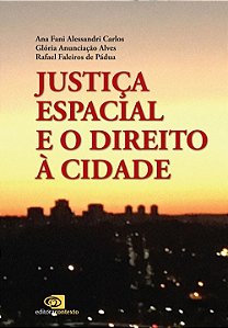 Justica Espacial e o Direito a Cidade