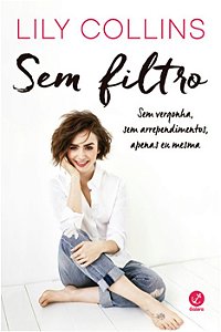 Sem Filtro - sem Vergonha, sem Arrependimentos, Apenas Eu Mesma