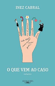 Que Vem ao Caso, o - Romance