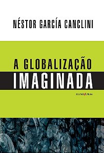 Globalizacao Imaginada, A