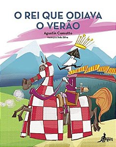 Rei Que Odiava o Verao, O