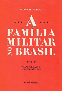 Família Militar no Brasil, A