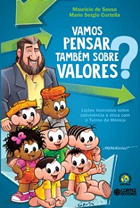 Vamos Pensar Tambem sobre Valores : Licoes Ilustradas sobre Convivencia e E