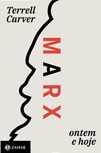 Marx: Ontem e Hoje
