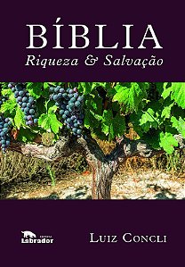 Biblia - Riqueza e Salvacao
