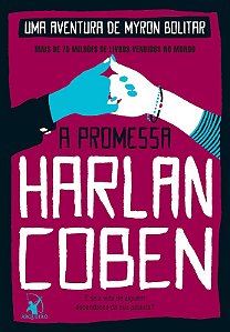 A Promessa (myron Bolitar   Livro 8)
