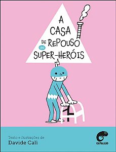 Casa de Repouso dos Super-herois, A