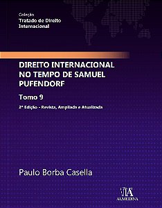Direito Internacional no Tempo de Samuel Pufendorf Tomo 9