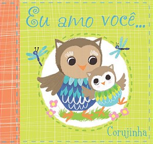 Eu Amo Voce... Corujinha - Livro de Pano