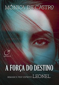 Forca do Destino, A