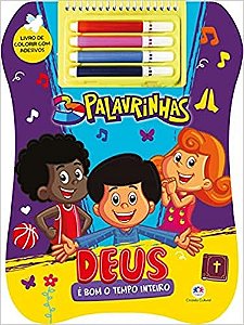 3 Palavrinhas: Deus e Bom o Tempo Inteiro